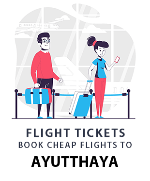 compare-flight-tickets-ayutthaya-thailand