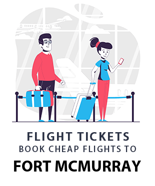 compare-flight-tickets-fort-mcmurray-canada