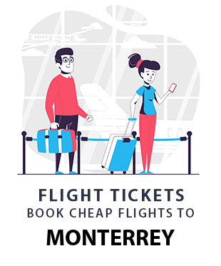 compare-flight-tickets-monterrey-mexico